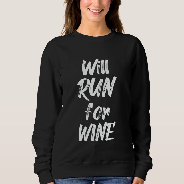 Wird für Wein Funny Runner Halbmarathonläufer Wom  Sweatshirt (Vorderseite)