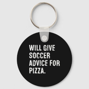 Wird Fußballtipps für Pizza geben Lustiger Fußball Schlüsselanhänger