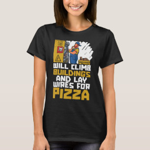 Wird Gebäude klettern und Wiesen für Pizzaelemente T-Shirt
