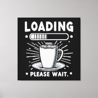 Wird geladen Bitte warten Sie auf Kaffee lustiger