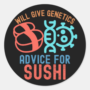 Wird genetische Beratung für Sushi geben Runder Aufkleber