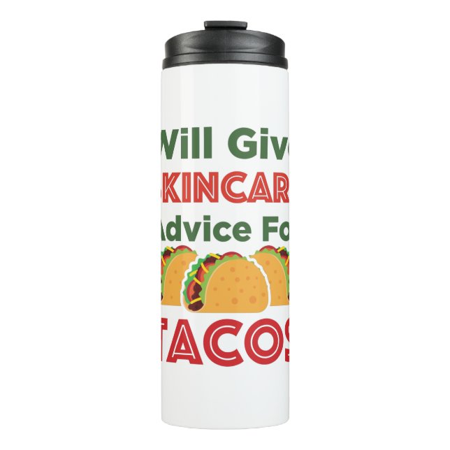 wird Ihnen Rat zur Pflege von Tacos Esthetician ge Thermosbecher (Vorderseite)