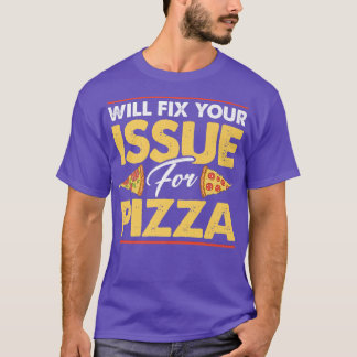 Wird Ihre Ausgabe für Pizza essen Pizza Italienisc T-Shirt