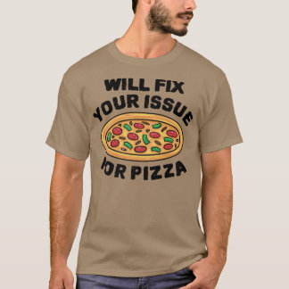 Wird Ihre Ausgabe für Pizza essen Pizza Italienisc T-Shirt