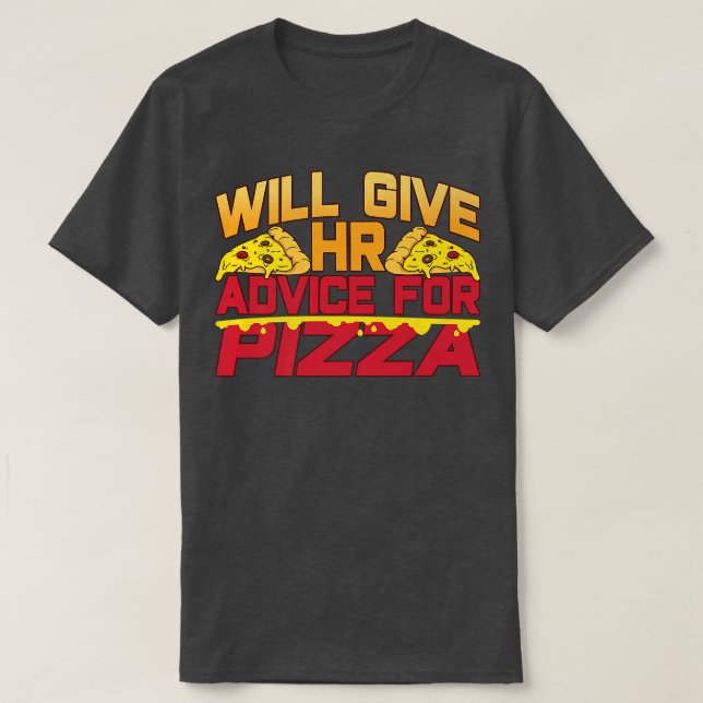 wird ihre Ratschläge für Pizzaassistent Human Reso T-Shirt (Design vorne)