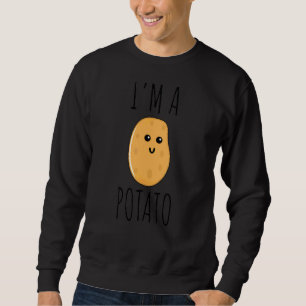 Wird Kartoffel wie im späten Nachtfernsehen gesehe Sweatshirt