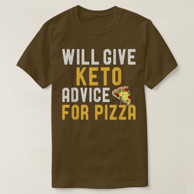 Wird Keto Ratschläge für Pizza Funny Ketogenic Di  T-Shirt (Design vorne)