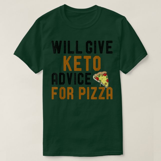 Wird Keto Ratschläge für Pizza Funny Ketogenic Di  T-Shirt (Design vorne)