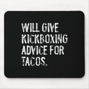 Wird Kickbox-Beratung für Tacos geben Lustiger Mar Mousepad