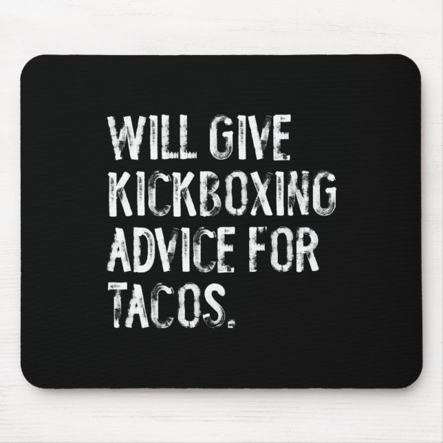 Wird Kickbox-Beratung für Tacos geben Lustiger Mar Mousepad (Vorne)
