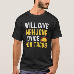 Wird Mahjong Ratschläge für Tacos Tile-basiertes S T-Shirt