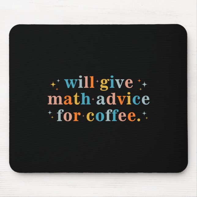 Wird Mathe-Tipps gegen Kaffee geben Mathematik zur Mousepad (Vorne)