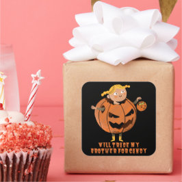 WIRD MEINEN BRUDER FÜR CANDY lustigen Halloween HA Quadratischer Aufkleber