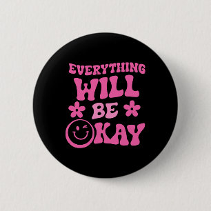 Wird Okay Retro Groovy Bewusstsein für psychische  Button