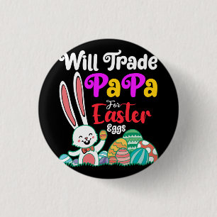 Wird Papa für Ostereier tauschen Button