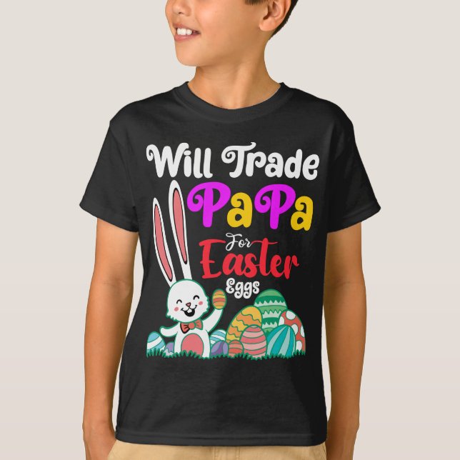 Wird Papa für Ostereier tauschen T-Shirt (Vorderseite)