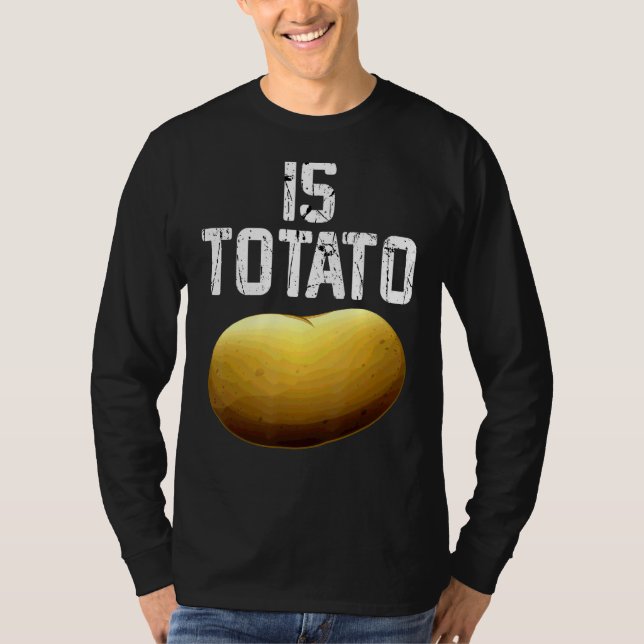 Wird Potato wie bei spätabendlicher FernsehPremiu  T-Shirt (Vorderseite)