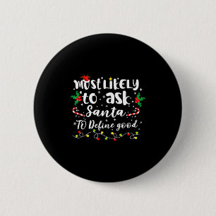 Wird Santa am wahrscheinlichsten bitten, gute Fami Button