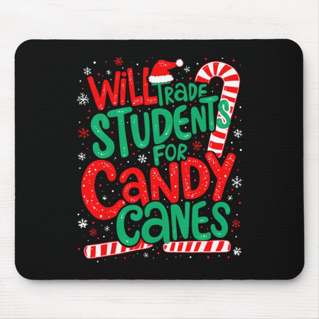 Wird Schüler gegen Zuckerstangen tauschen Lustiger Mousepad (Vorne)