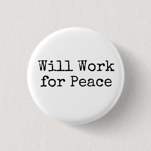 Wird sich für den Frieden einsetzen Button