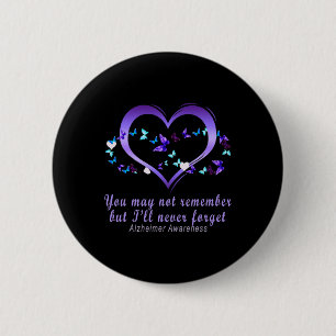 Wird Sich Nicht Erinnern Aber Ich Werde Alzheimer Button