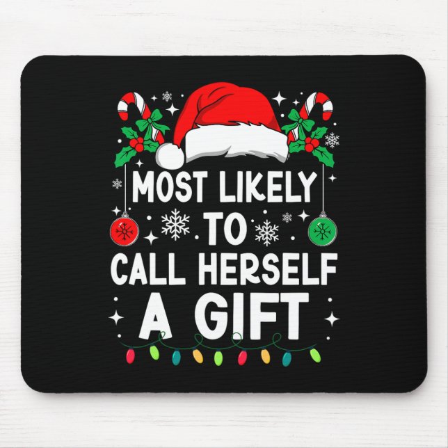 Wird sich wahrscheinlich ein Geschenk-Weihnachts-M Mousepad (Vorne)