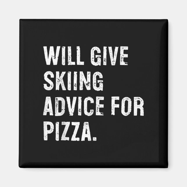 Wird Skifahren-Tipps für Pizza Lustiger Skilehrer  Magnet (Vorne)