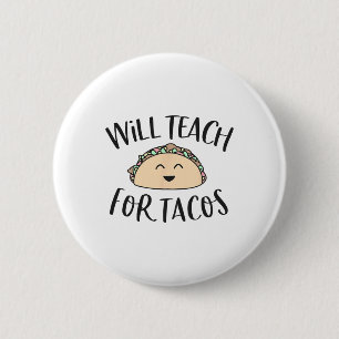 wird Tacos Niedlichen, lustigen Lehrer Cinco de m Button