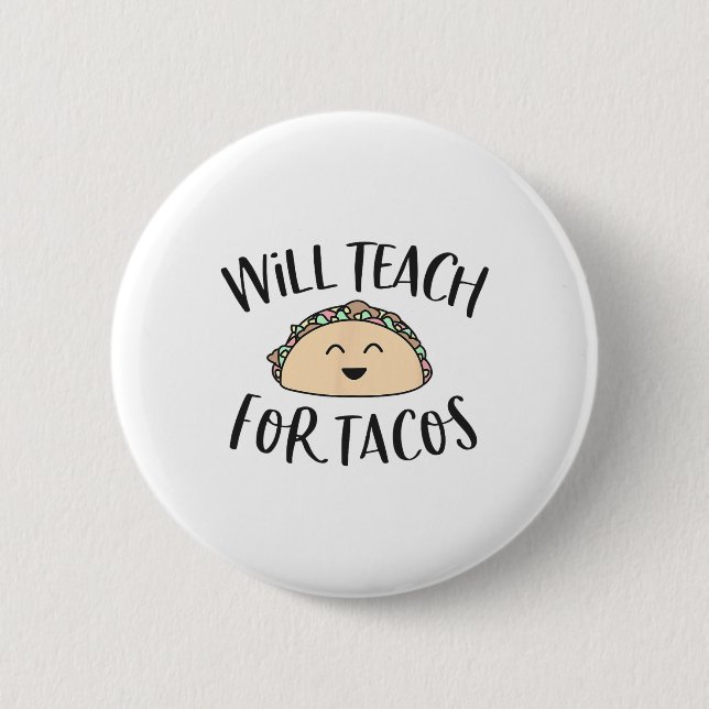 wird Tacos Niedlichen, lustigen Lehrer Cinco de m Button (Vorderseite)
