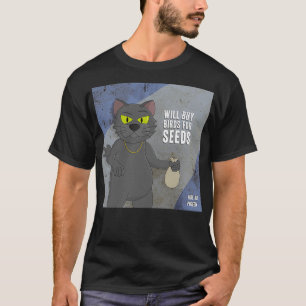 wird Vögel für Saatgut kaufen T-Shirt