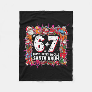 Wird wahrscheinlich am ehesten Santa 6-7 Six Seven Fleecedecke