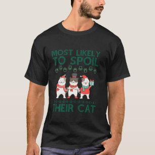 Wird wahrscheinlich ihre Katze verwöhnen Lustiges T-Shirt