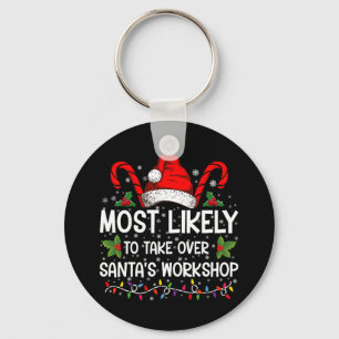 Wird wahrscheinlich Santas Werkstatt zu Weihnachte Schlüsselanhänger