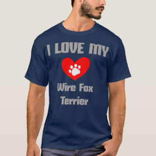 Wire Fo Terrier I Liebe Mein Hund entwirft lustige T-Shirt