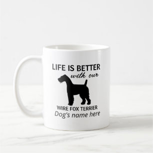 Wire Fox Terrier Life ist besser Personalisiert Kaffeetasse