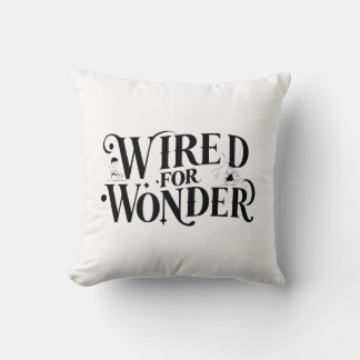 "Wired for Wonder" Inspirational Throw Pillow Kissen