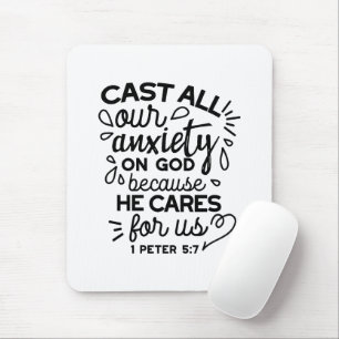 Wirf alle deine Angst ab – 1 Petrus 5,7 Bibelvers Mousepad