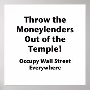 Wirf die Moneylenders aus dem Tempel! Occupy Poster