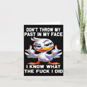 Wirf meine Vergangenheit mir nicht vor, ich weiß,  Karte
