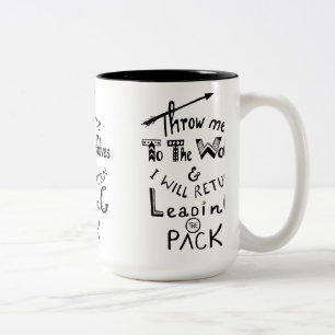 Wirf mich zu den Wölfen! Motivationszitat Zweifarbige Tasse