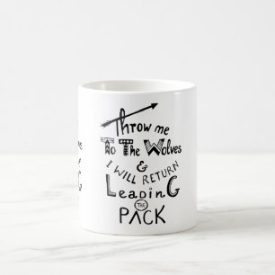 Wirf mich zu den Wölfen! Motivierend Angebot Kaffeetasse