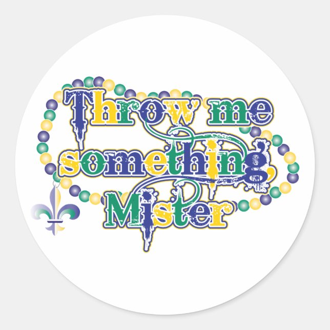 Wirf mir etwas, Mister (bc) Runder Aufkleber (Vorderseite)