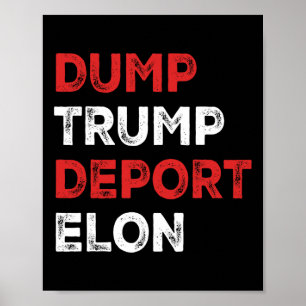 Wirf Trump raus, deportiere Elon Poster