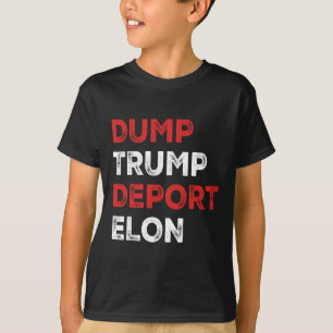 Wirf Trump raus, deportiere Elon T-Shirt