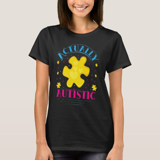 Wirklich autistisch T-Shirt (Vorderseite)