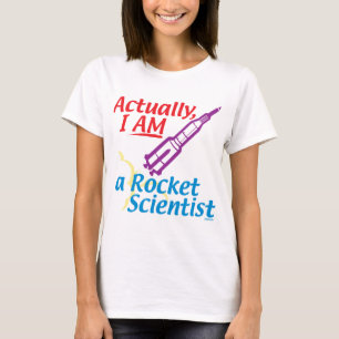 Wirklich BIN ICH ein Rocket-Wissenschaftler T-Shirt