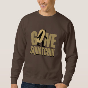 WIRKLICH GEGANGENES SQUATCHIN SWEATSHIRT