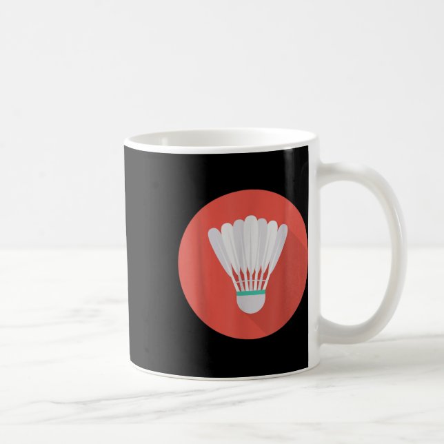 Wirklich gerne Badminton Federball 7  Kaffeetasse (Rechts)