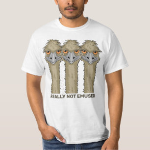 Wirklich kein lustiger Emu Pun T-Shirt
