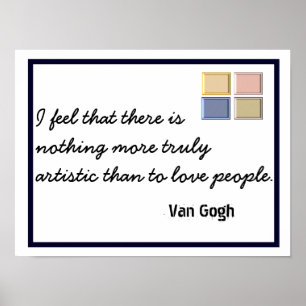 Wirklich künstlerisch - Van Gogh Zitat - Kunstdruc Poster